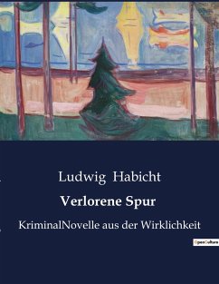 Verlorene Spur - Habicht, Ludwig