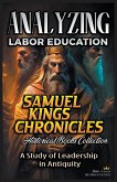 Analyzing Labor Education in Samuel, kings and Chronicles