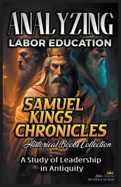 Analyzing Labor Education in Samuel, kings and Chronicles - Sermons, Bible