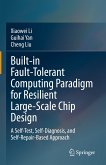 Built-in Fault-Tolerant Computing Paradigm for Resilient Large-Scale Chip Design (eBook, PDF)