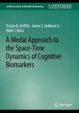 A Modal Approach to the Space-Time Dynamics of Cognitive Biomarkers (eBook, PDF)