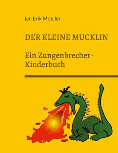 Der kleine Mucklin (eBook, ePUB) - Moeller, Jan Erik