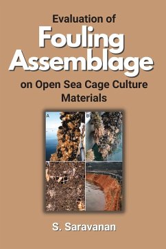 Evaluation of Fouling Assemblage on Open Sea Cage Culture Materials - Saravanan, S.