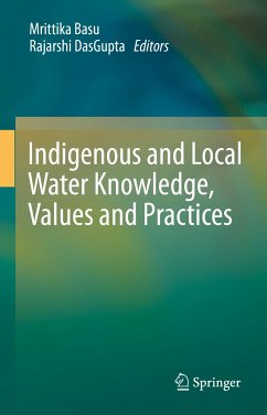 Indigenous and Local Water Knowledge, Values and Practices (eBook, PDF)