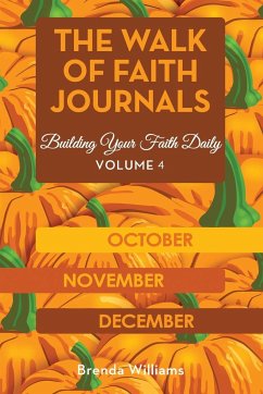 The Walk of Faith Journals - Williams, Brenda