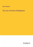 The Lives of Eminent Philadelphians