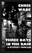 Three Days in the Rain - Bild 1