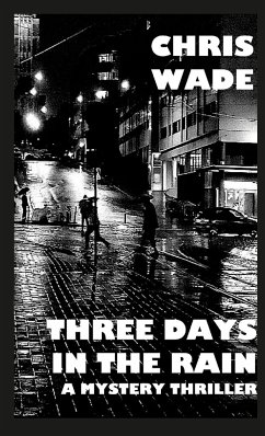 Three Days in the Rain - Wade, Chris