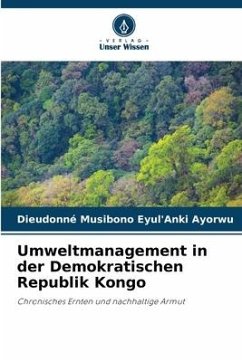 Umweltmanagement in der Demokratischen Republik Kongo - Eyul'Anki Ayorwu, Dieudonné Musibono