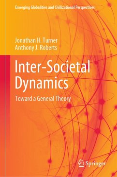 Inter-Societal Dynamics (eBook, PDF) - Turner, Jonathan H.; Roberts, Anthony J.