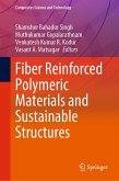 Fiber Reinforced Polymeric Materials and Sustainable Structures (eBook, PDF)