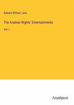 The Arabian Nights' Entertainments - Lane, Edward William