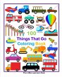 100 Things That Go Coloring Book - Bild 1