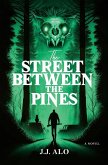 The Street Between the Pines