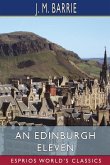 An Edinburgh Eleven (Esprios Classics)