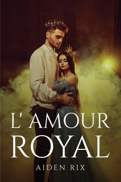 L' Amour Royal - Aiden Rix