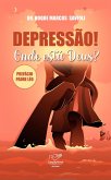 Depressão! Onde está Deus? (eBook, ePUB)