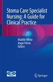 Stoma Care Specialist Nursing: A Guide for Clinical Practice (eBook, PDF)