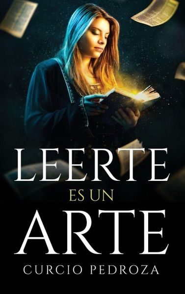 LEERTE ES UN ARTE LEERTE ES UN ARTE