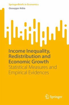 Income Inequality, Redistribution and Economic Growth (eBook, PDF) - Arbia, Giuseppe