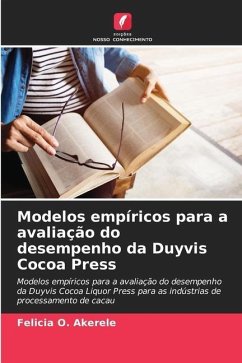 Modelos empíricos para a avaliação do desempenho da Duyvis Cocoa Press - Akerele, Felicia O.