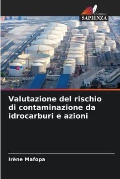 Valutazione del rischio di contaminazione da idrocarburi e azioni - Mafopa, Irène