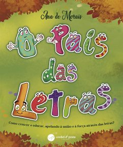 O país das Letras (fixed-layout eBook, ePUB) - de Morais, Ana