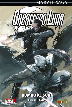 Marvel Saga. Caballero Luna 5. Rumbo al sur (fixed-layout eBook, ePUB) - Benson, Mike