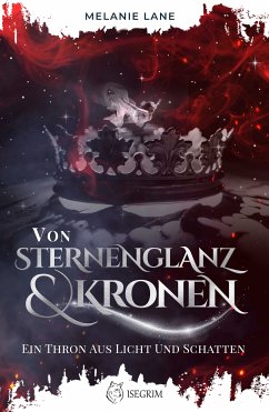 Von Sternenglanz & Kronen (eBook, ePUB) - Lane, Melanie