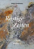 Rostige Zeiten (eBook, ePUB)