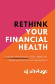 Rethink Your Financial Health
