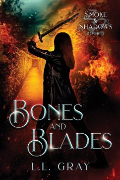 Bones and Blades - Gray, L. L.