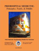 PreHospital Medicine: Principles, Pearls and Pitfalls (eBook, ePUB)