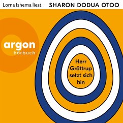 Herr Gröttrup setzt sich hin (MP3-Download) - Otoo, Sharon Dodua