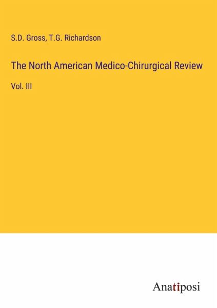 The North American Medico-Chirurgical Review