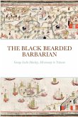 THE BLACK BEARDED BARBARIAN
