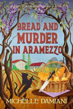 Bread and Murder in Aramezzo - Damiani, Michelle