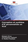 Conception et synthèse d'IP personnalisés en VLSI