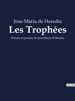 Les Trophées - De Heredia, Jose-Maria