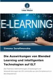 Die Auswirkungen von Blended Learning und intelligenten Technologien auf ELT