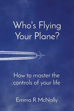 Who's Flying Your Plane? - McNally, Emma R