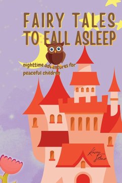 Fairy Tales to Fall Asleep - Stone, Kasey