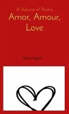 Amor, Amour, Love (eBook, ePUB)