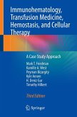 Immunohematology, Transfusion Medicine, Hemostasis, and Cellular Therapy (eBook, PDF)