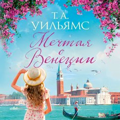 Dreaming of Venice (MP3-Download) - Williams, T. A.