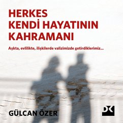 Herkes Kendi Hayatının Kahramanı (MP3-Download) - Özer, Gülcan