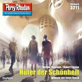 Hüter der Schönheit / Perry Rhodan-Zyklus "Fragmente" Bd.3211 (MP3-Download)