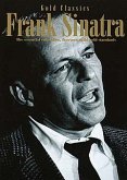 Frank Sinatra: Gold Classics Songbook 14 solid gold standards Frank Sinatra: Gold Classics Songbook 14 solid gold standards