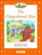 Classic Tales: Beginner 2: 150 Headwords: The Gingerbread Man