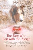 The Dog Who Ran with the Sleigh (A Foxglove Corners Mystery, #30) (eBook, ePUB)